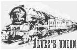 click to the Blues'r UNION HOMEPAGE